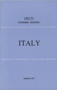 OECD Economic Surveys: Italy 1977