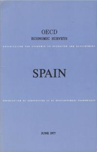 OECD Economic Surveys: Spain 1977