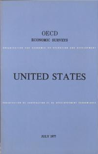 OECD Economic Surveys: United States 1977