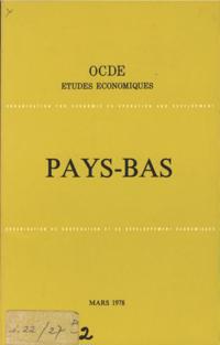 Etudes economiques de l'OCDE : Pays-Bas 1978