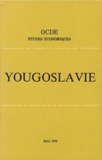 Etudes economiques de l'OCDE : Yougoslavie 1978
