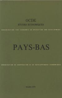 Etudes economiques de l'OCDE : Pays-Bas 1979