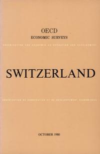 OECD Economic Surveys: Switzerland 1980