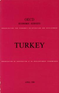 OECD Economic Surveys: Turkey 1980
