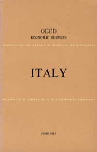 OECD Economic Surveys: Italy 1981