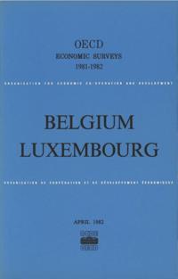 OECD Economic Surveys: Luxembourg 1982