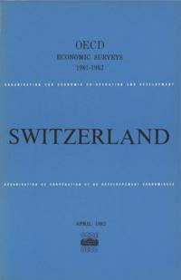 OECD Economic Surveys: Switzerland 1982