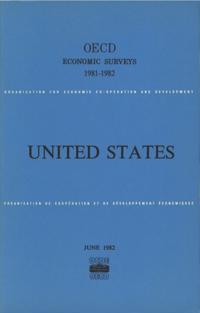 OECD Economic Surveys: United States 1982