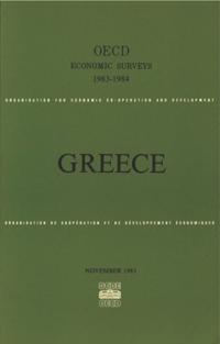 OECD Economic Surveys: Greece 1984