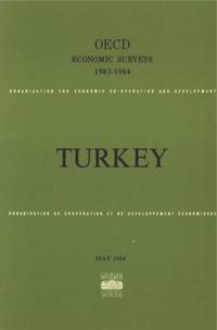 OECD Economic Surveys: Turkey 1984