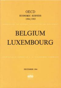 OECD Economic Surveys: Belgium 1985