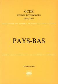 Etudes economiques de l'OCDE : Pays-Bas 1985