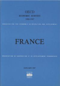 OECD Economic Surveys: France 1987