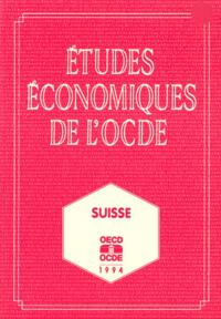 Etudes economiques de l'OCDE : Suisse 1994