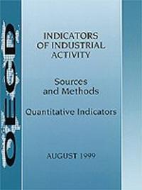 Indicators of Industrial Activity: 1998 Supplement Sources and Methods: Quantitative Indicators