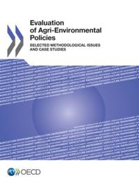 Evaluation of Agri-environmental Policies Selected Methodological Issues and Case Studies