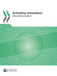 Activating Jobseekers How Australia Does It