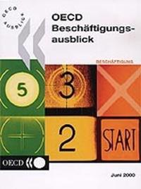 OECD-Beschaftigungsausblick Beschaftigung June 2000