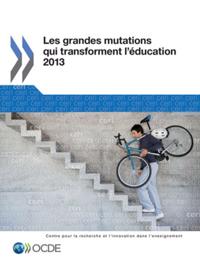 Les grandes mutations qui transforment l'education 2013