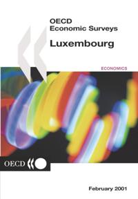 OECD Economic Surveys: Luxembourg 2001