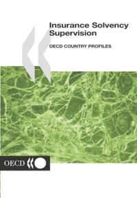 Insurance Solvency Supervision OECD Country Profiles