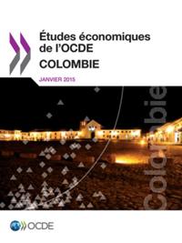 Etudes economiques de l'OCDE : Colombie 2015