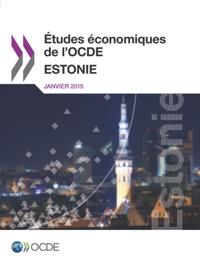 Etudes economiques de l'OCDE : Estonie 2015