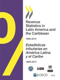 Revenue Statistics in Latin America and the Caribbean 2015