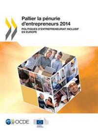 Pallier la pénurie d'entrepreneurs 2014