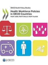 Health Workforce Policies in OECD Countries