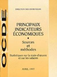 Principaux indicateurs economiques - Sources et methodes Statistiques sur la main-d'oeuvre et sur les salaires