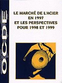 Perspectives de l'acier de l'OCDE 1998