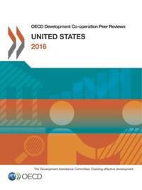 OECD Development Co-operation Peer Reviews: United States 2016