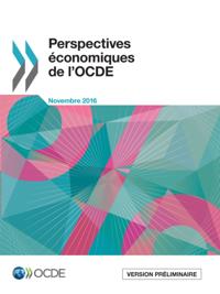 Perspectives economiques de l'OCDE, Volume 2016 Numero 2