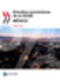 Estudios Económicos de la OCDE: México 2017