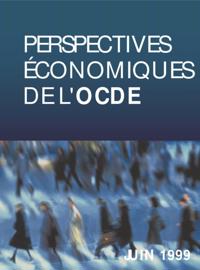 Perspectives economiques de l'OCDE, Volume 1999 Numero 1