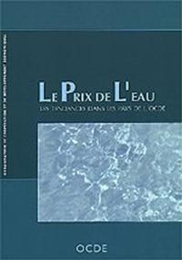 Le prix de l'eau Les tendances dans les pays de l'OCDE
