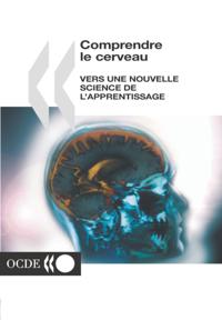 Comprendre le cerveau Vers une nouvelle science de l'apprentissage