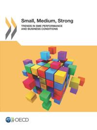 Small, Medium, Strong. Trends in SME Performance and Business Conditions
