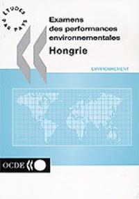 Examens environnementaux de l'OCDE : Hongrie 2000