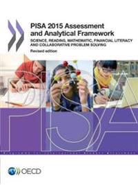 PISA 2015 Assessment and Analytical Framework