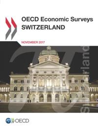 OECD Economic Surveys: Switzerland 2017