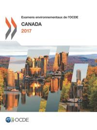 Examens environnementaux de l'OCDE : Canada 2017