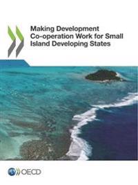 Making development co-operation work for small island developing states