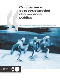 Concurrence et restructuration des services publics