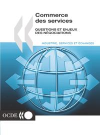 Commerce des services: questions et enjeux des negociations
