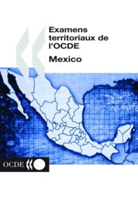 Examens territoriaux de l'OCDE : Mexique 2003