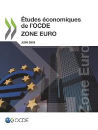 Etudes economiques de l'OCDE : Zone Euro 2018
