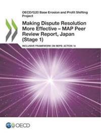 Making dispute resolution more effective - MAP peer review report, Japan (stage 1)
