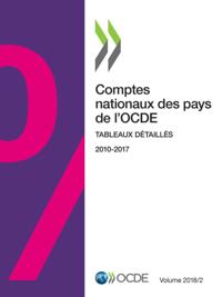 Comptes nationaux des pays de l'OCDE, Volume 2018 Numero 2 Tableaux detailles